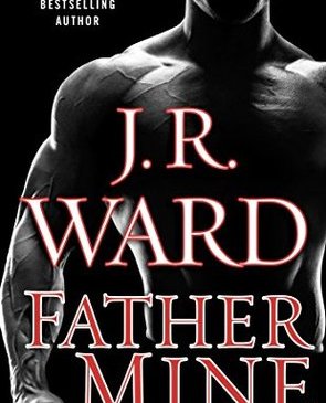 Father Mine by J.R. Ward