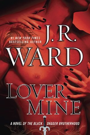 Lover Mine by JR Ward