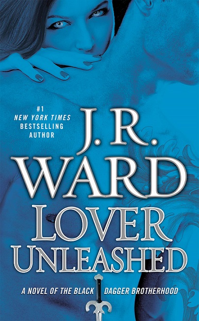 Lover Unleashed by JR Ward