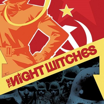 The Night Witches by Garth Ennis and Russ Braun