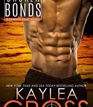 Broken Bonds by Kaylea Cross