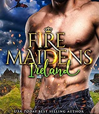 Fire Maidens: Ireland by Anna Lowe
