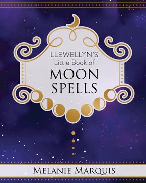 Cover for Llewellyn's Little Book of Moon Spells by Melanie Marquis