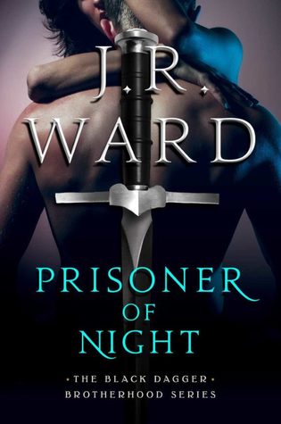 Prisoner of the Night by J.R. Ward