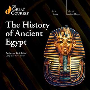 The History of Ancient Egypt by Bob Briar