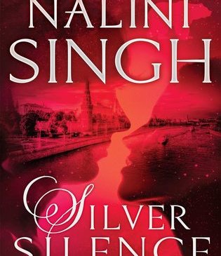Silver Silence by Nalini Singh