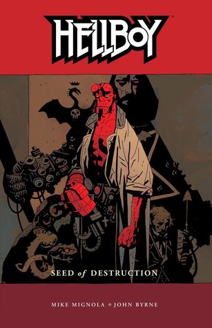 Cover for Hellboy: Seed of Destruction by Mike Mignola