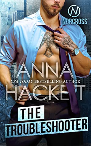 The Troubleshooter by Anna Hackett