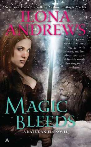 Cover for Magic Bleeds by Ilona Andrews