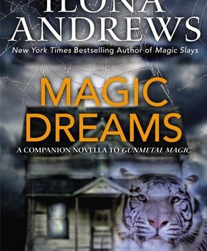 Cover for Magic Dreams by Ilona Andrews