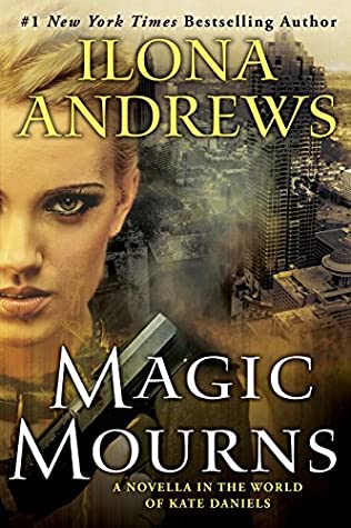 Cover for Magic Mourns by Ilona Andrews