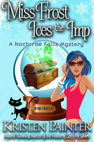 Cover for Miss Frost Ices the Imp by Kristen Painter