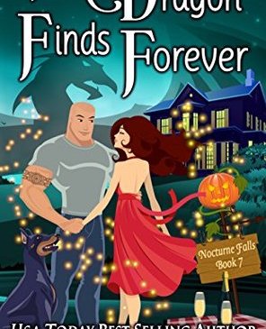 Cover for The Dragon Finds Forever by Kristen Painter
