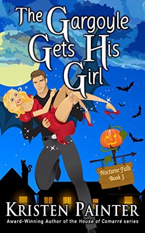 Cover for The Gargoyle Gets His Girl by Kristen Painter