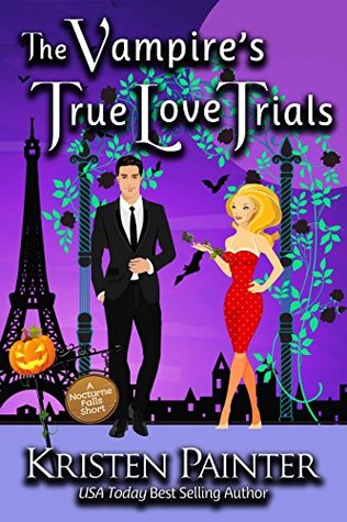 Cover for The Vampire's True Love Trials by Kristen Painter
