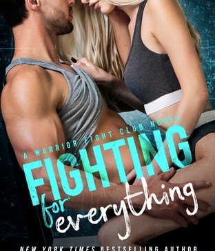 Cover for Fighting for Everything by Laura Kaye
