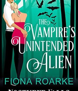 Cover for The Vampire's Unintended Alien by Fiona Roarke