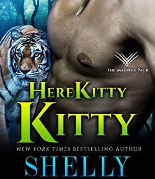 Cover for Here Kitty, Kitty by Shelly Laurenston