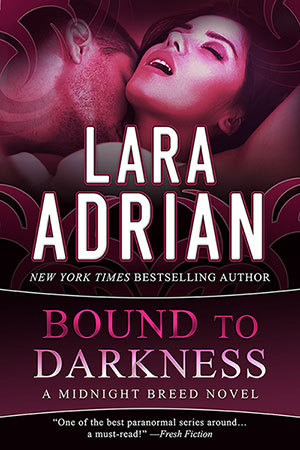 Cover for Bound to Darkness by Lara Adrian