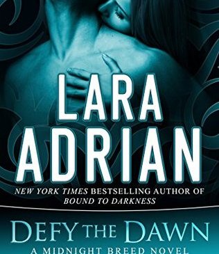 Cover for Defy the Dawn by Lara Adrian