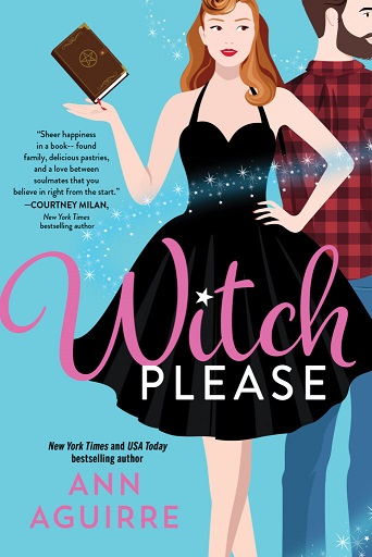 Cover for Witch Please by Ann Aguirre