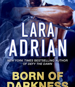 Cover for Born of Darkness by Lara Adrian