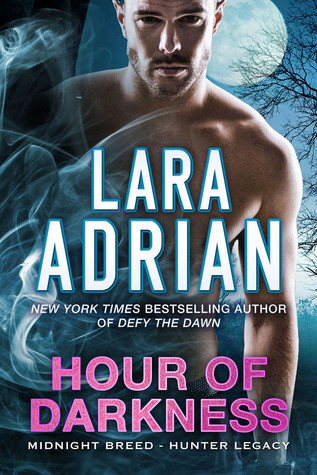 Cover for Hour of Darkness by Lara Adrian