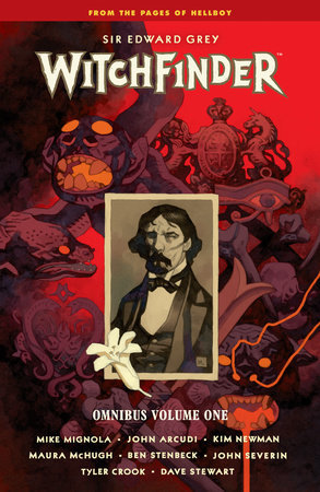 Cover for Sir Edward Grey, Witchfinder Omnibus Volume 1 by Mike Mignola