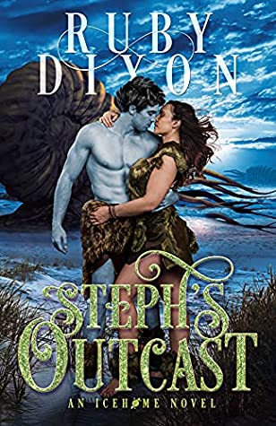 Cover for Steph's Outcast by Ruby Dixon