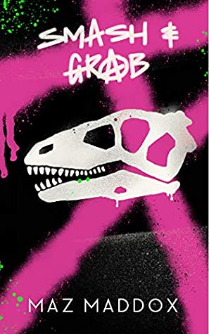 Cover for Smash and Grab by Maz Maddox