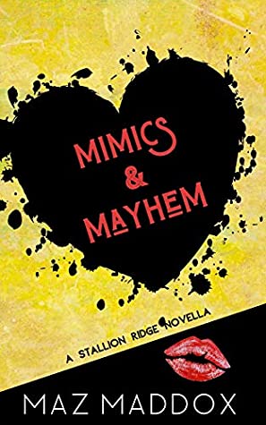 Cover for Mimics & Mayhem by Maz Maddox