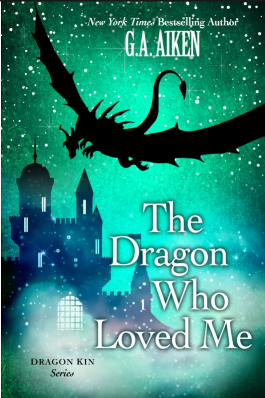 Cover for The Dragon Who Loved Me by G. A. Aiken