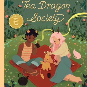 Cover for The Tea Dragon Society by Kay O'Neill