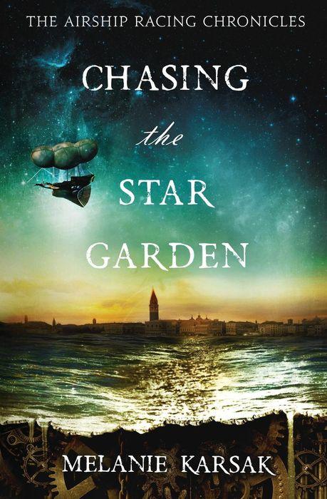 Cover for Chasing the Star Garden by Melanie Karsak
