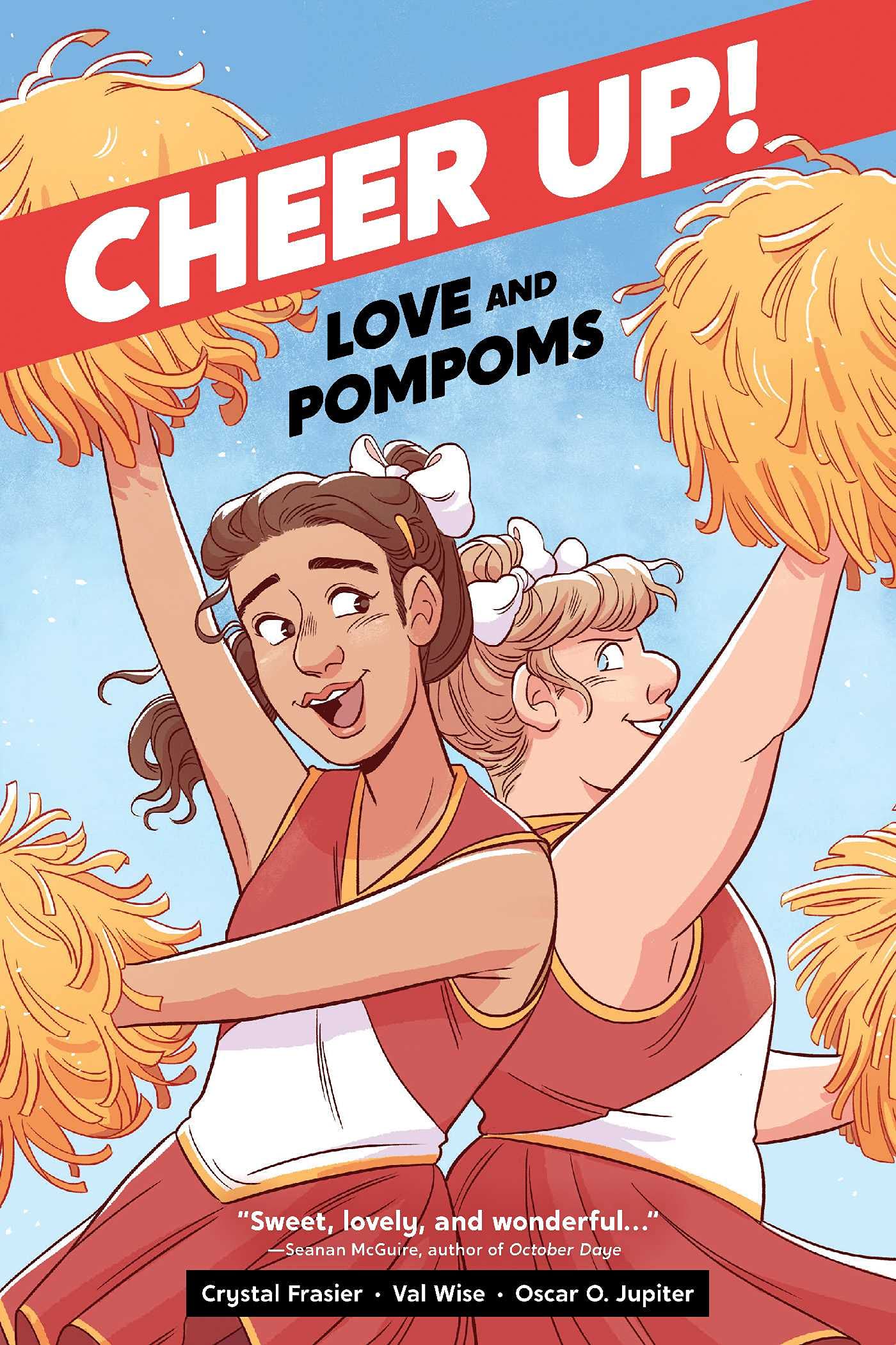Cover for Cheer Up: Love and Pompoms by Crystal Frasier