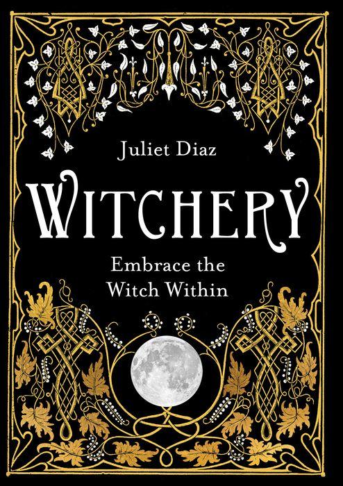 Cover for Witchery by Juliet Diaz