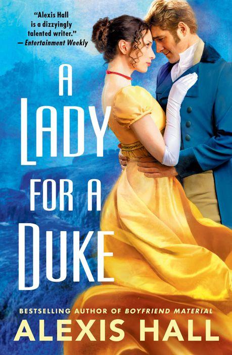 Cover for A Lady for a Duke by Alexis Hall