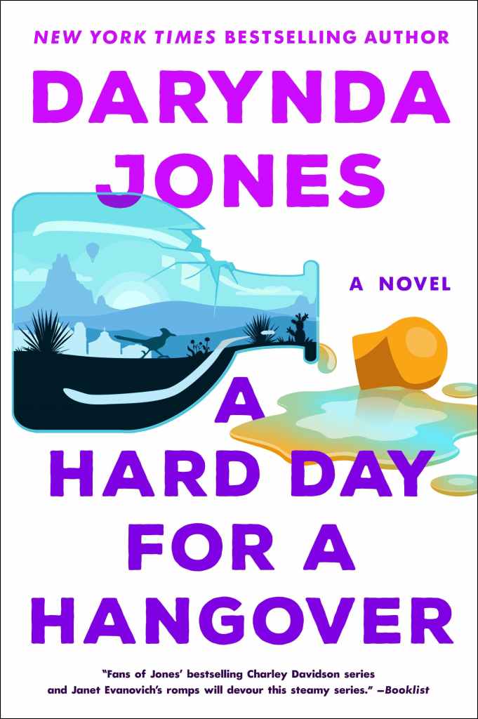 Cover for A Hard Day for a Hangover by Darynda Jones
