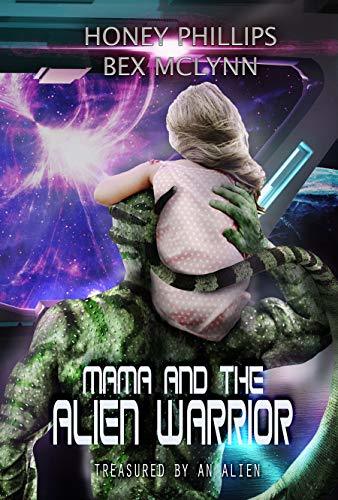 Cover for Mamma and the Alien Warrior by Honey Phillips