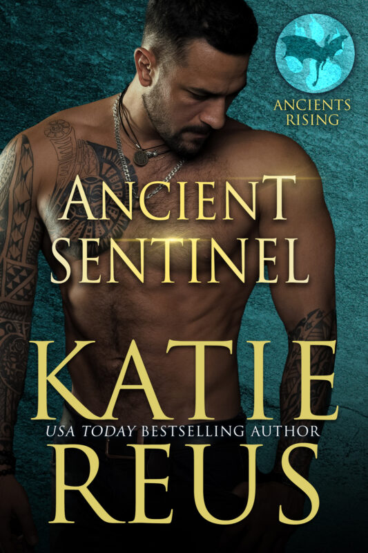 Cover for Ancient Sentinel by Katie Reus