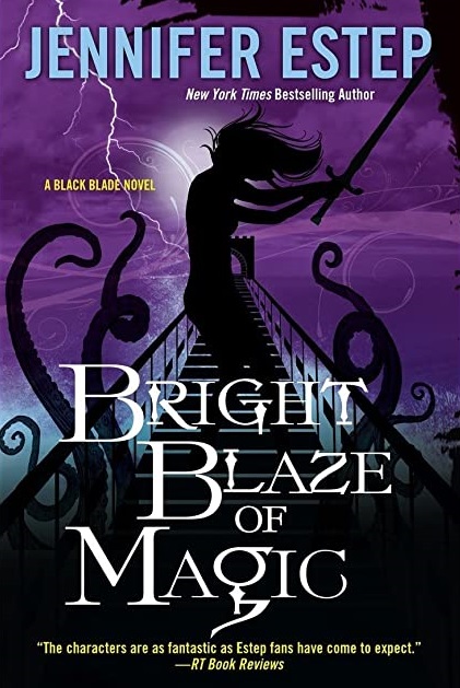 Cover for Bright Blaze of Magic by Jennifer Estep