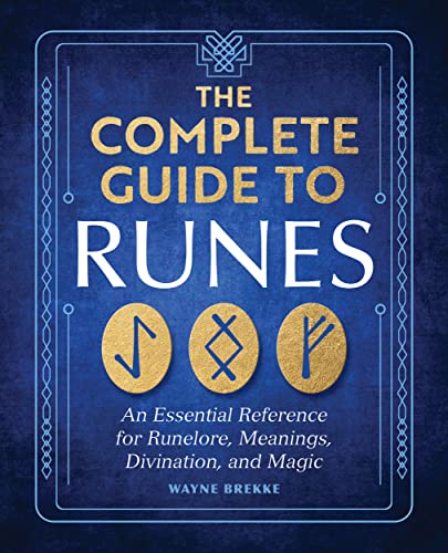Cover for The Complete Guide to Runes by Wayne Brekke