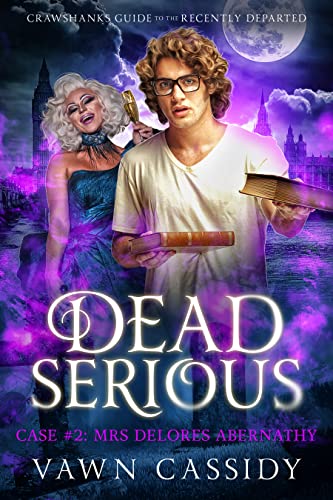Cover for Dead Serious #2: Mrs Delores Abernathy by Vawn Cassidy