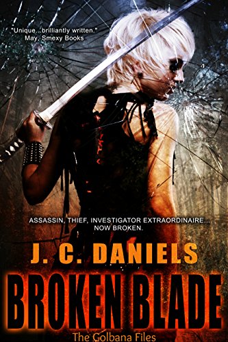 Cover for Broken Blade by J. C. Daniels