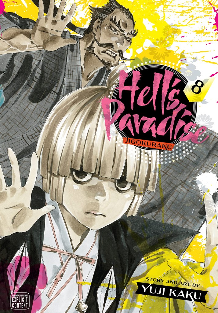Cover for Hell’s Paradise: Jigokuraku Vol. 8 by Yuji Kaku