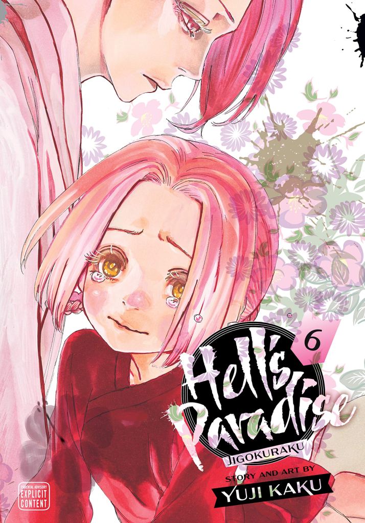 Cover for Hell's Paradise Vol. 6 by Yuji Kaku