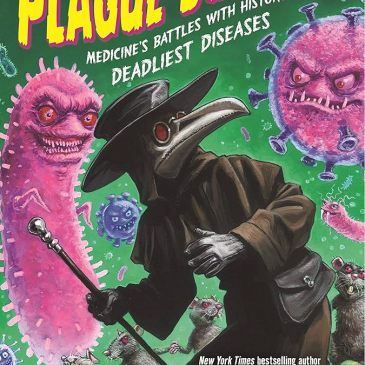 Cover for Plague-Busters! by Lindsey Fitzharris and Adrian Teal