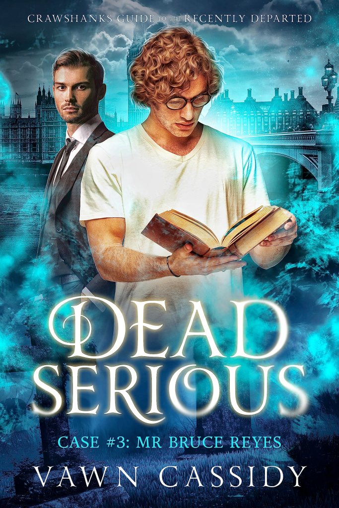 Cover for Dead Series Case #3: Mr. Bruce Reyes by Vawn Cassidy
