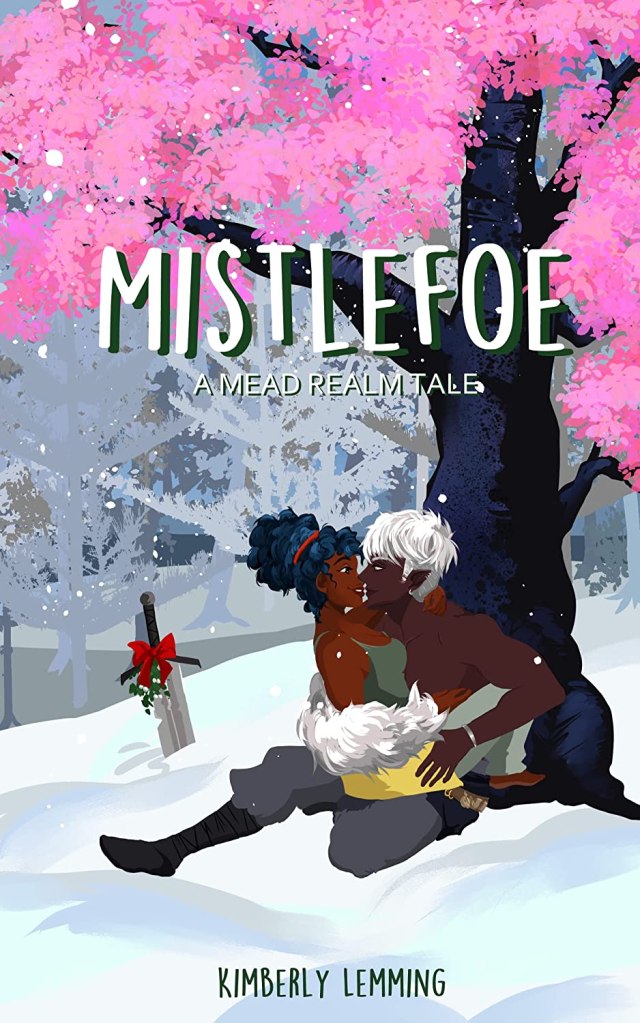 Cover for Mistlefoe by Kimberly Lemming