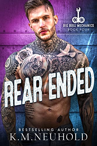 Cover for Rear Ended by K.M. Neuhold